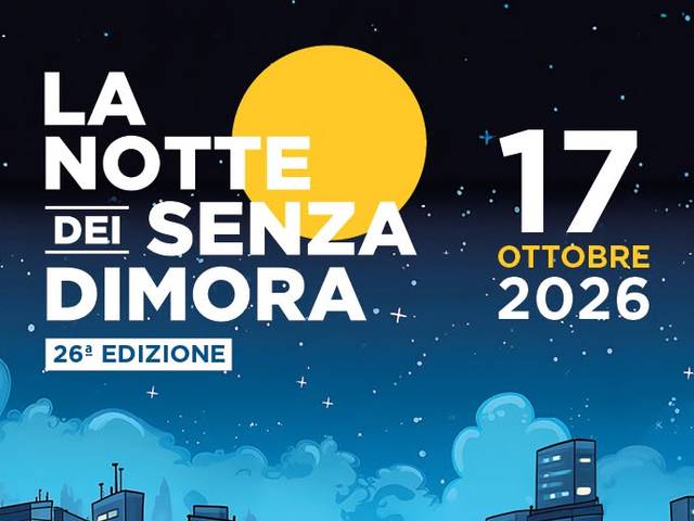 LA NOTTE DEI SENZA FISSA DIMORA 2025